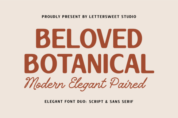 Beloved Botanical: The Font That Elevates Your Campaign