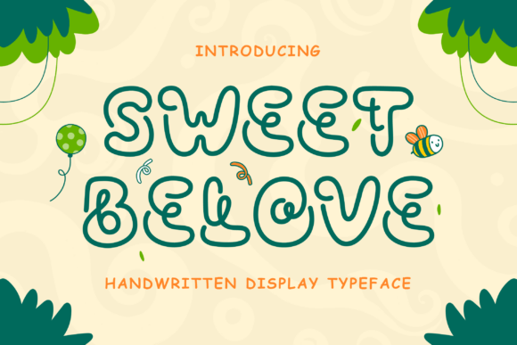 Font Choice That Speaks Volumes: Sweet Belove in Action