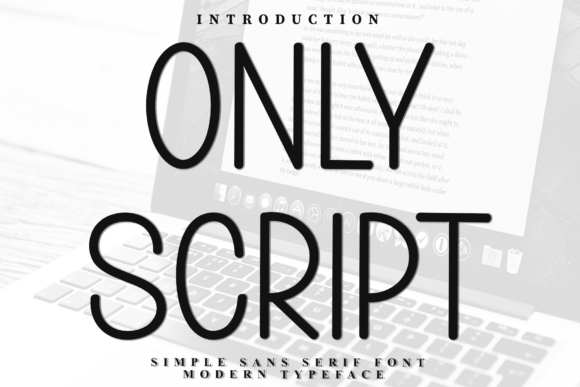 Only Script: A Modern Typeface for Digital Marketers