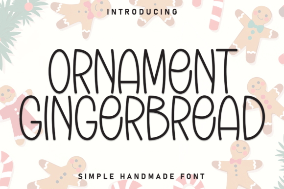 Ornament Gingerbread: A Font for Warmth and Storytelling